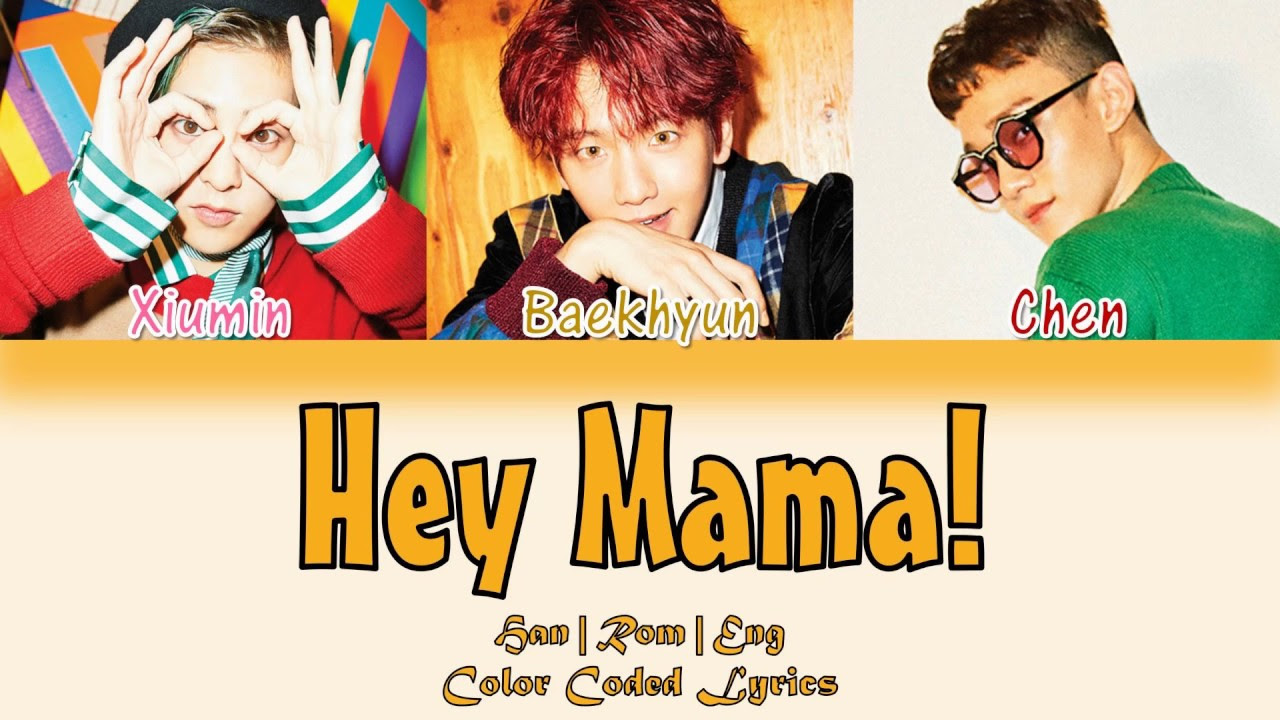 EXO CBX    Hey Mama HANROMENG Color Coded Lyrics