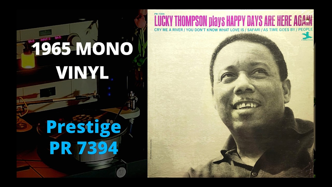 MONO LP] Lucky Thompson – Happy Days Are Here Again - YouTube