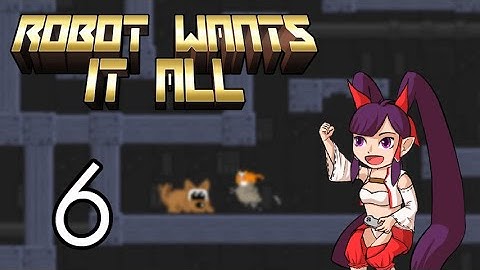 Robot Wants it All [6] Puppy Remix