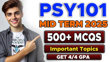 PSY101 Midterm Preparation 2025 | Most Important 500+ Mcqs | By The Merciful Academy