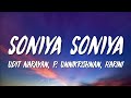Udit Narayan P Unnikrishnan Harini Soniya Soniya Lyrics