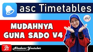 SADO V4 | aSc Timetables | Jadual Waktu 2022
