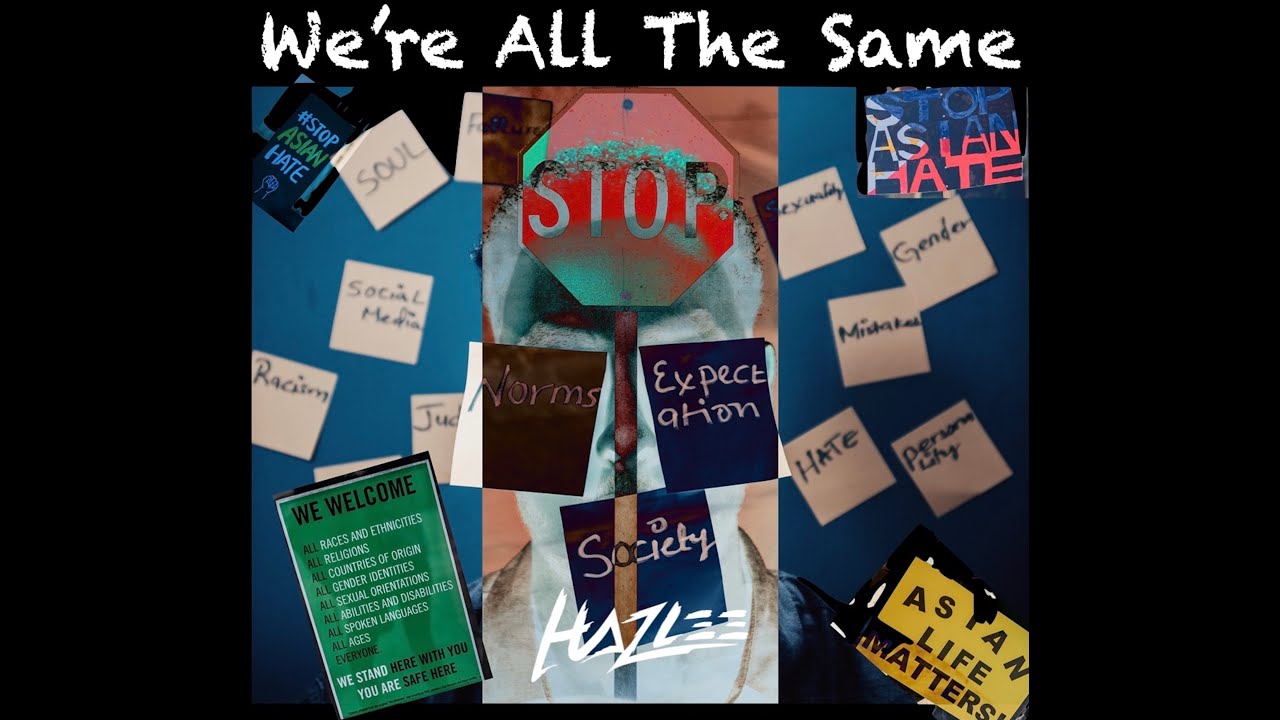 We're All The Same   HAZLEE (Original) - Music/Lyric Video