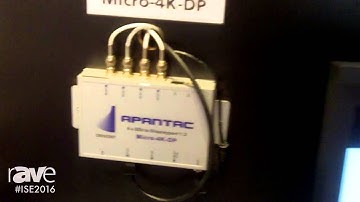 ISE 2016: Apantac Highlights Micro-4K-DP 4K UHD Displayport
