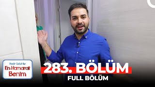 En Hamarat Benim 283. Bölüm