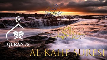 سورة الكهف كاملة (مكتوبة )  تلاوة خاشعة - للقارئ الشيخ محمد الفقيه Kehf Suresi'nin tamamı (yazılı)