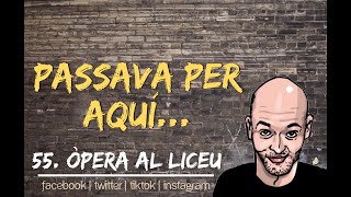 Monòleg 55. Òpera  al Liceu (humor amb en Pere Jota)
