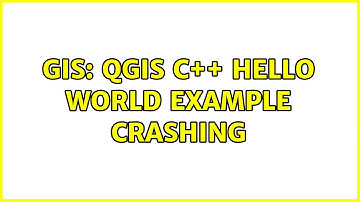 GIS: QGIS C++ Hello World example crashing