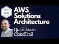 AWS  CloudTrail - Quick Learn