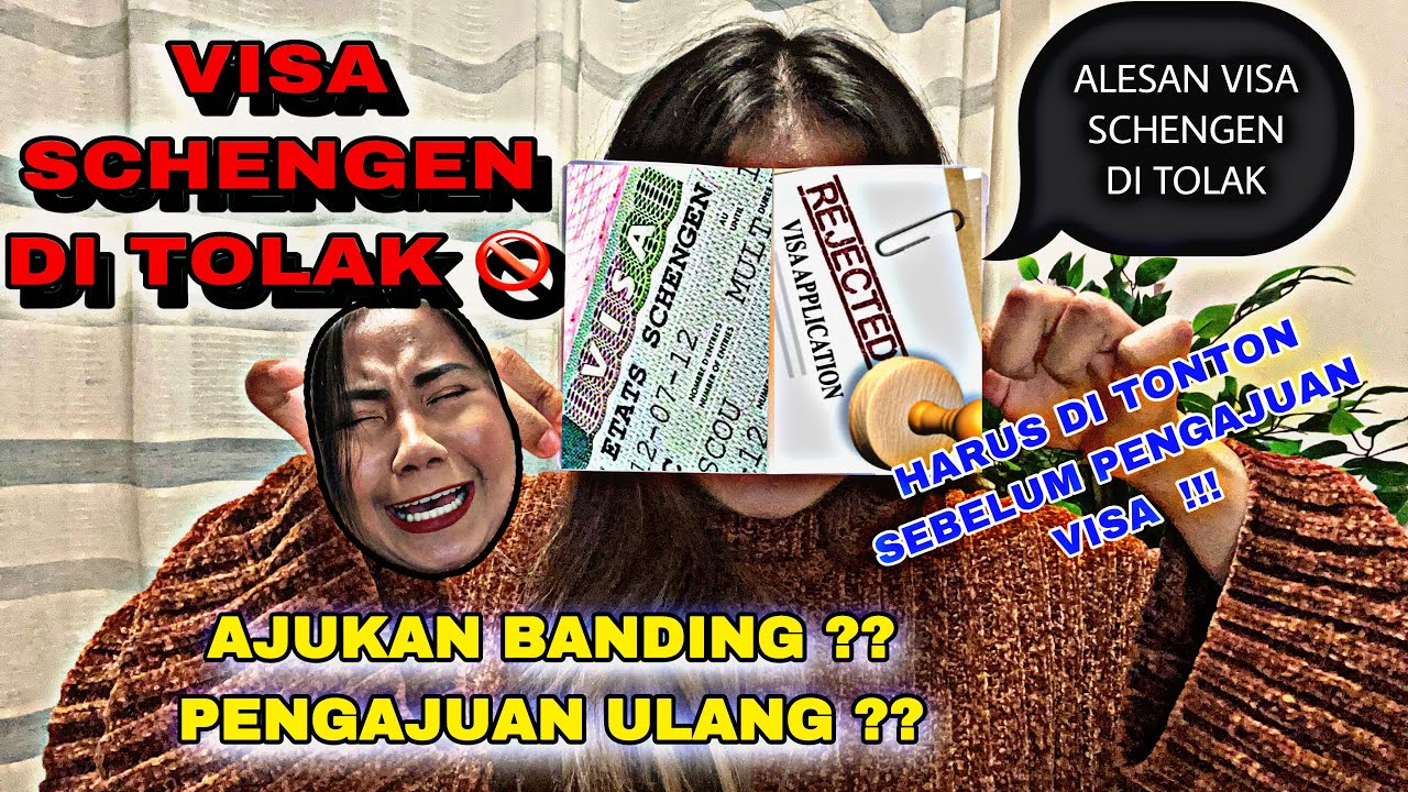 VISA SCHENGEN DI TOLAK || DOKUMEN UDAH LENGKAP AJUIN BANDING?? KEDUTAAN KENAPA SIH??