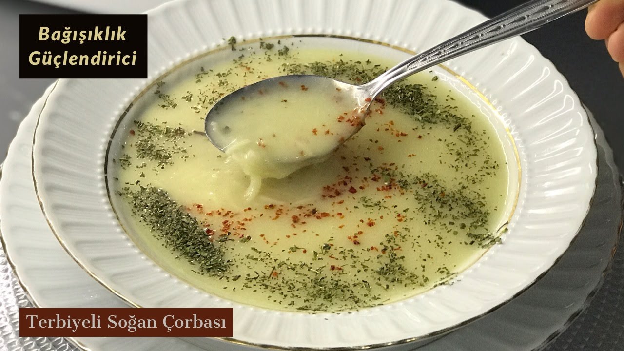 Terbiyeli Soğan Çorbası (Bağışıklık Güçlendirici) – Naciye Kesici – Yemek Tarifleri