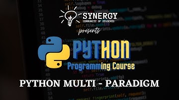 #25 | Python Programming - Python Multi Paradigm