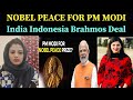 Yana Mir Talk On PM Modi Is Leading Contender for Noble Peace Prize :India Indonesia Brahmos Deal