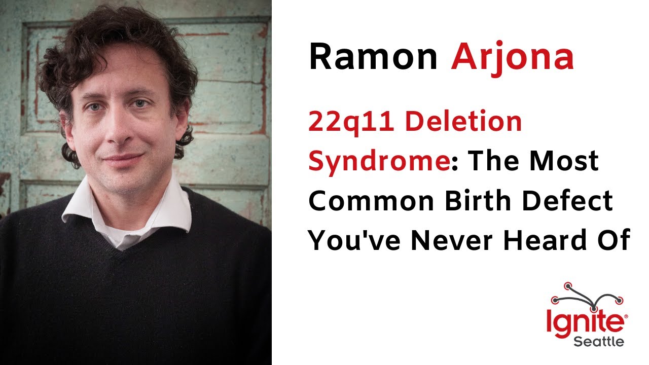 22q11 Deletion Syndrome: The Most Common Birth Defect You’ve Never Heard Of - Ramon Arjona