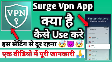 Surge Vpn Fast And Secure| Surge Vpn App Kaise Use Kare | How To Use Surge Vpn App | Surge Vpn App