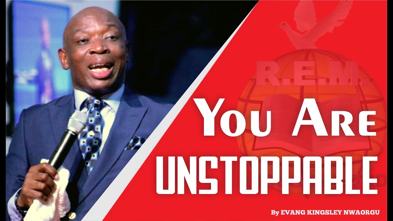YOU ARE UNSTOPPABLE Evangelist Kingsley Easter Sunday