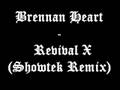 Brennan Heart - Revival X (Showtek Remix)