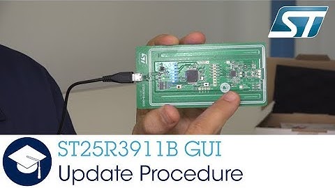 ST25R3911B Discovery Board GUI Installation and Firmware Update Procedure