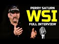 Perry saturn live shoot interview 2024  wsi 101