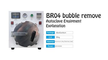 BR04 bubble remove autoclave  Equipment explanation