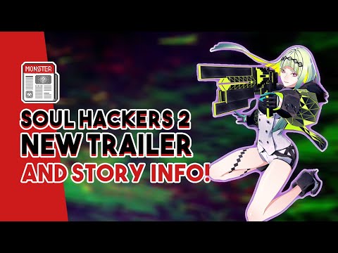 NEW Soul Hackers 2 Trailer, Story Info, Characters and More! | SMT and Persona Related Game!