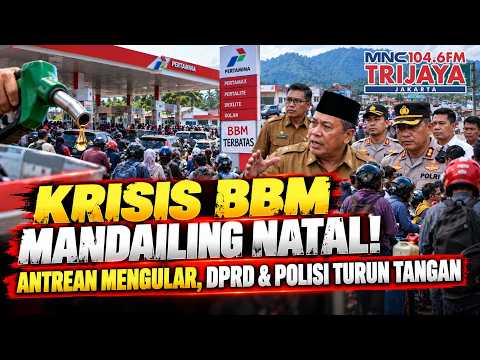 FUEL EMERGENCY IN MANDAILING NATAL! Massive Lines, Local Council and Police Intervene | Trijaya