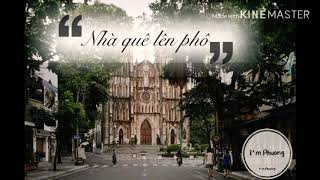 Nhà Quê Lên Phố - Tăng Duy Tân Ft Phong Gizo Ft Giundra Im Phuong