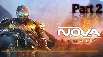 N.O.V.A. LEGACY ( by GAMELOFT ) - Gameplay Walkthrough Part 2 ( Android )