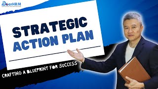 Create Strategic Action Plan