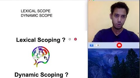 Lexical Scoping and Dynamic Scoping