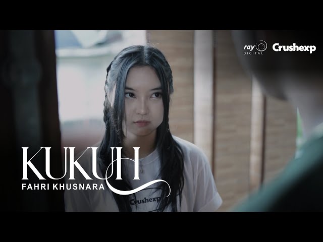 Fahri Khusnara - KUKUH (Official Music Video) class=