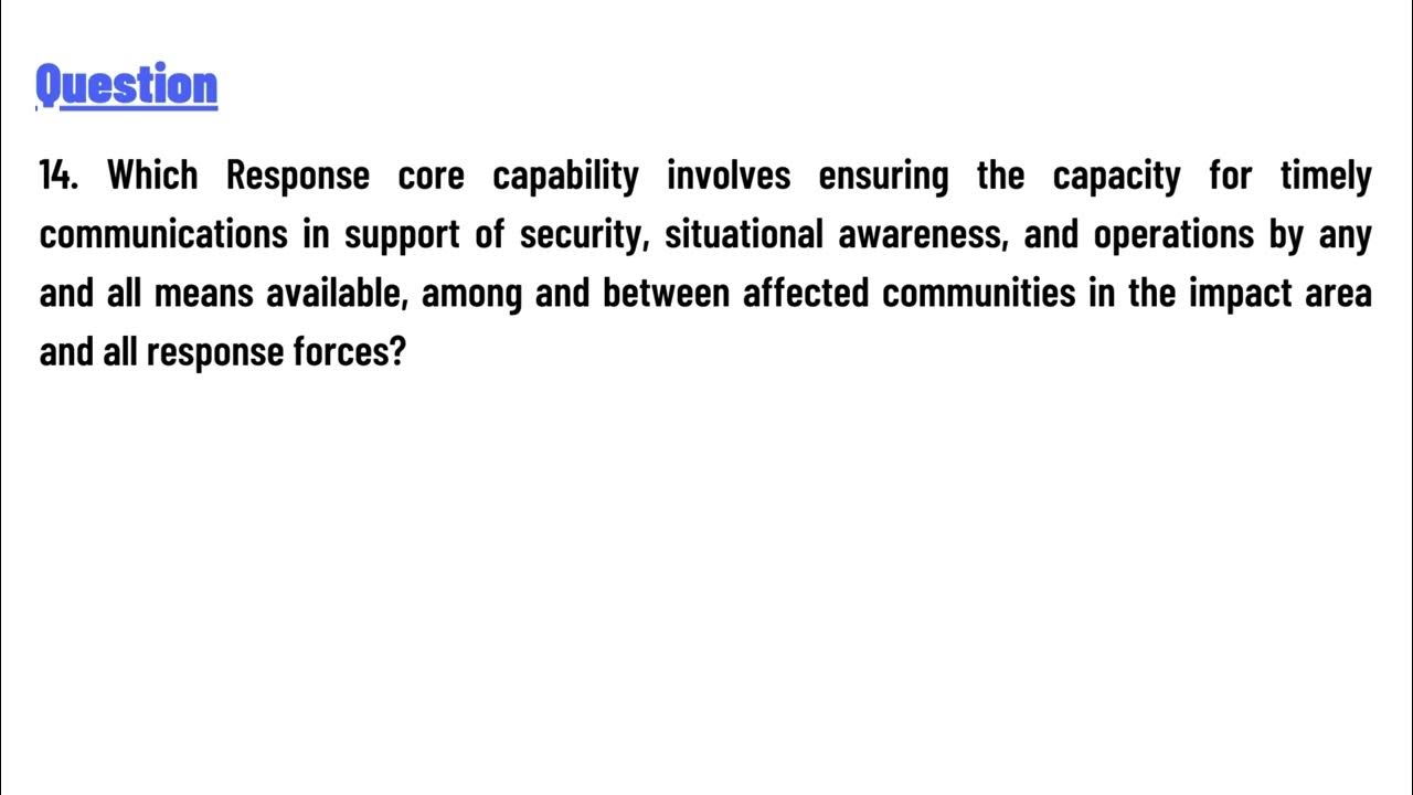 Which Response Core Capability Involves Ensuring The Capacity