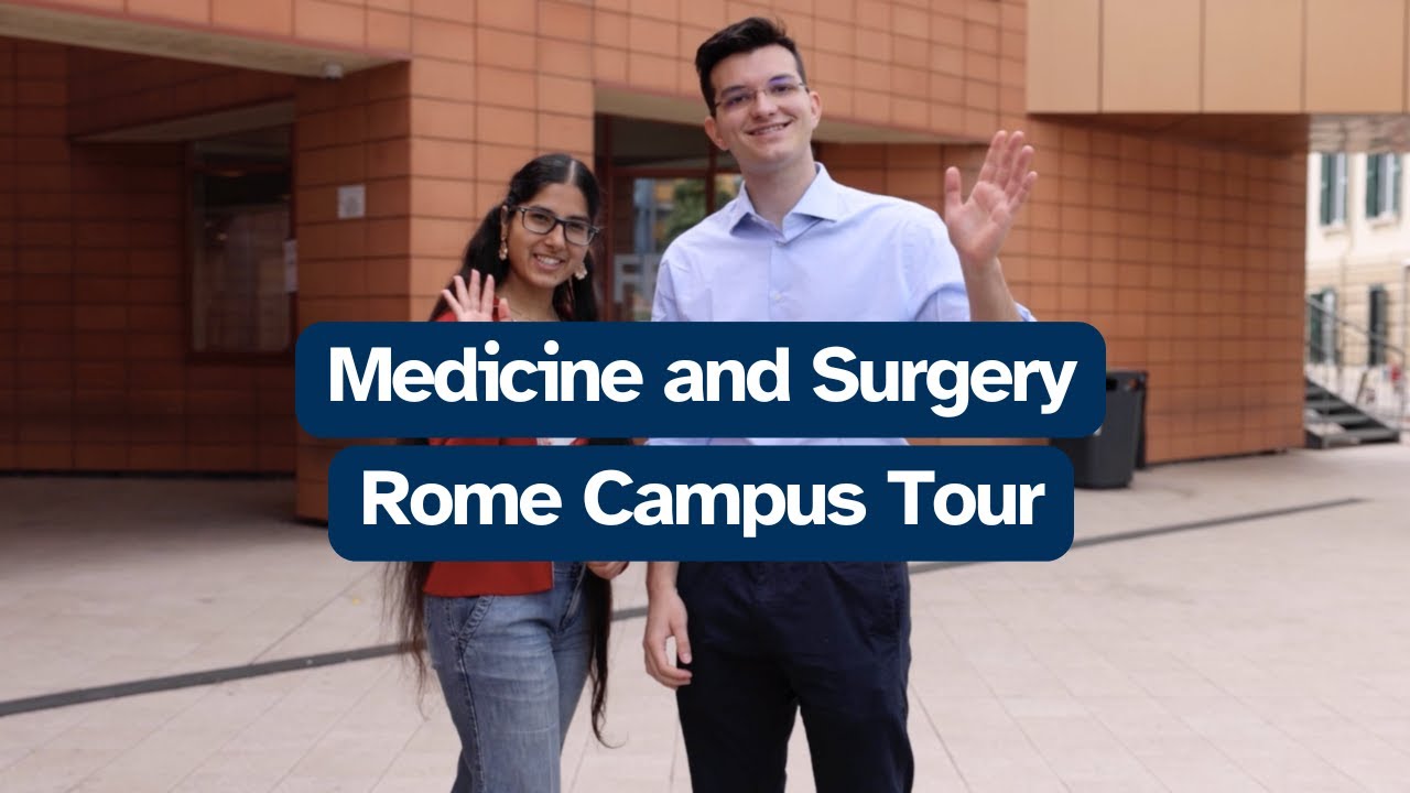 Medicine and Surgery, Rome Campus Tour