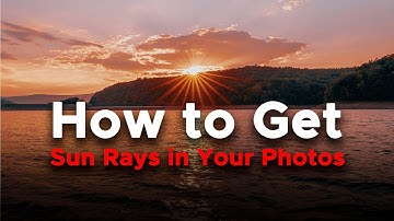 Chasing Light: Tips for Sunburst Landscape Photography