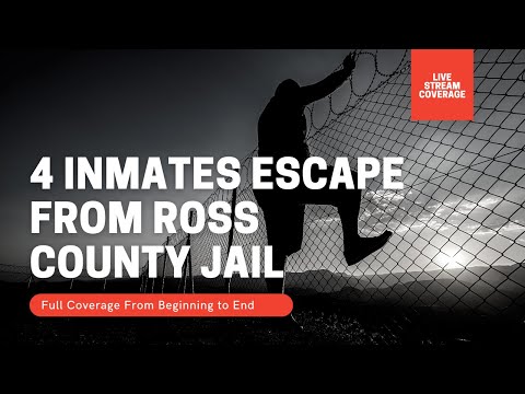 Reports of 4 Escaped Inmates in Ross County