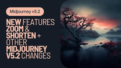 Exploring the New Midjourney v5.2 with Exciting Features: Zoom and Shorten!