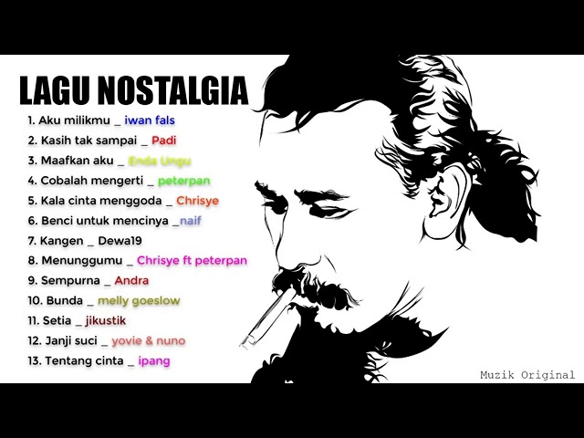 13 Kumpulan Lagu Akustik Jadul - Lagu Nostalgia Tahun 2000 an - Nostalgia Paling Merdu Enak Didengar class=