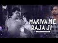 Makaiya me raja ji  edm remix by  dj rohan raj official