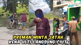 AUTO KENA MENTAL,,Aksi Preman Minta Jatah,Malah Berakhir Ciut