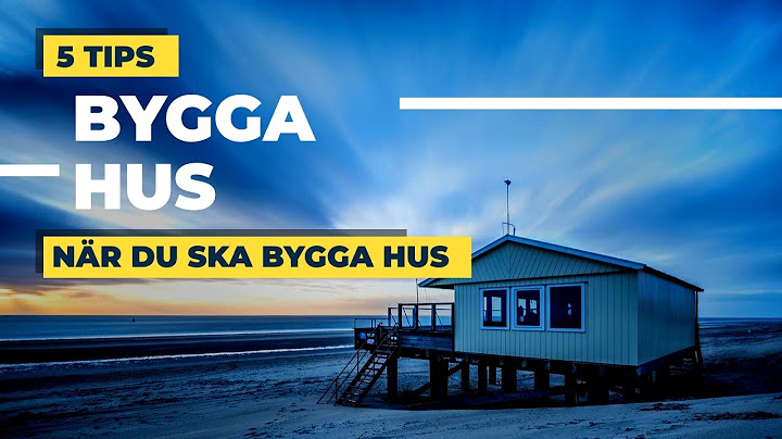 5 TIPS NÄR DU SKA BYGGA HUS 2023
