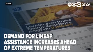 The demand for LIHEAP assistance increases ahead of extreme cold temperatures