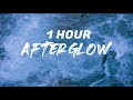 Ed Sheeran - Afterglow [ 1 HOUR ]