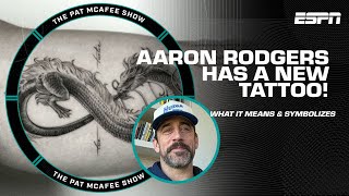 Aaron Rodgers SHARES the MEANING of his NEW DRAGON TATTOO 🐉 | The Pat McAfee Show