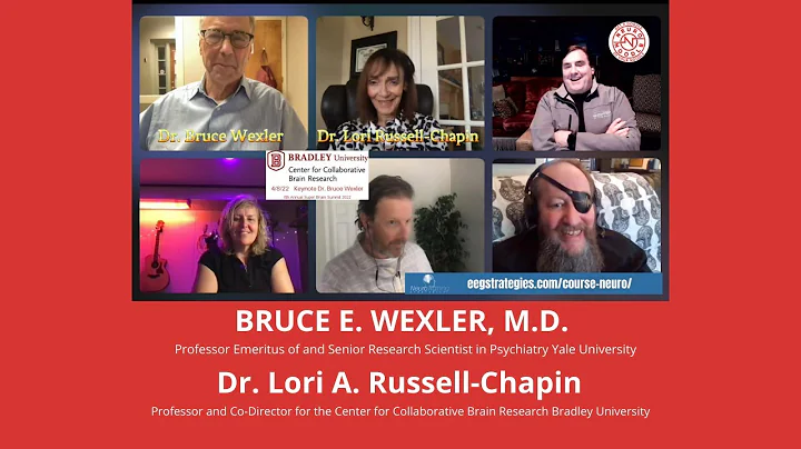 Dr Bruce Wexler Yale University and Dr. Lori Russe...