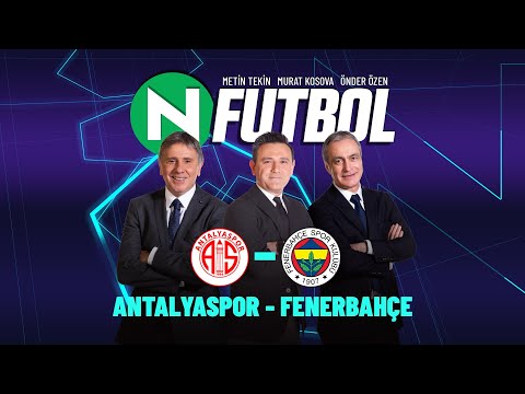 Antalyaspor 1 - 1 Fenerbahçe | Metin Tekin, Önder Özen ve Murat Kosova ile N Fut