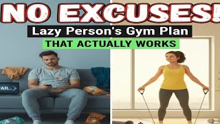 Too Lazy to Workout Try This ‘No Effort’ Gym Plan That Actually Works! 💥🔥