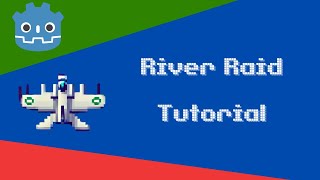 [BETTER SOUND REUPLOAD] How to make River Raid Atari Classic in Godot 4 - Tutorial