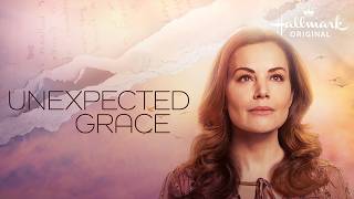 Unexpected Grace | Hallmark Movies - Erica Durance & Michael Rady