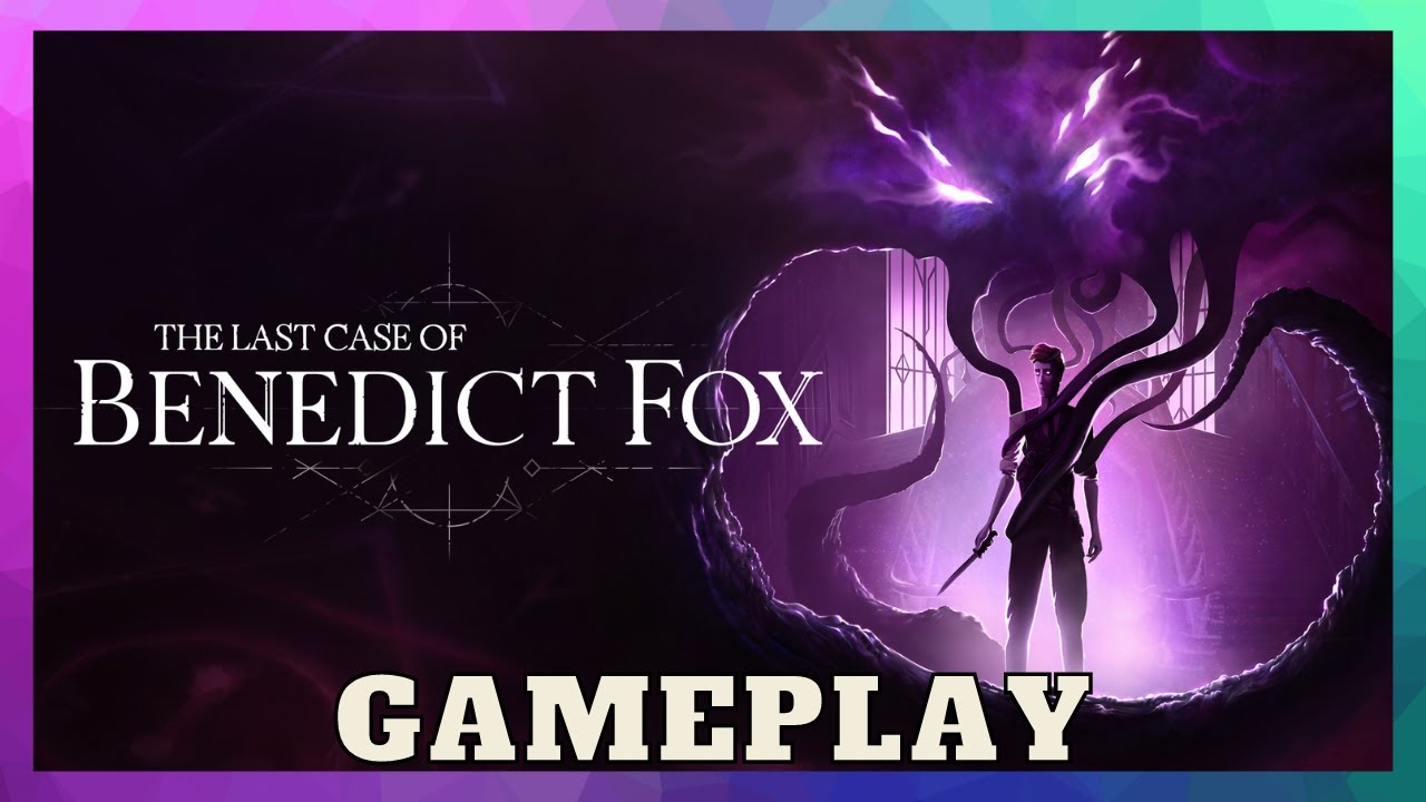 The Last Case of Benedict Fox Gameplay Walkthrough / [No Commentary]