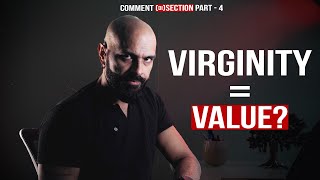Is Virginity Still A Womans Measure Of Worth? Comment Disection
